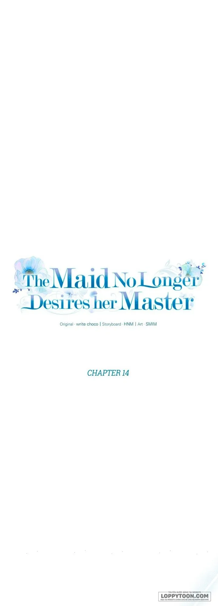 Hầu Nữ Không Còn Thèm Muốn Chủ Nhân Nữa - Chap 14 - Trang 12