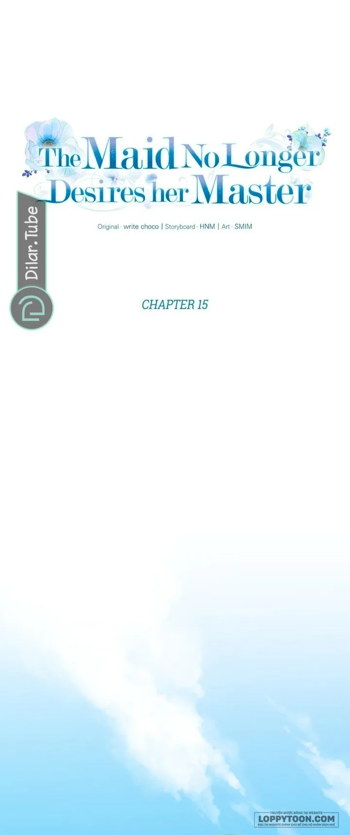 Hầu Nữ Không Còn Thèm Muốn Chủ Nhân Nữa - Chap 15 - Trang 13