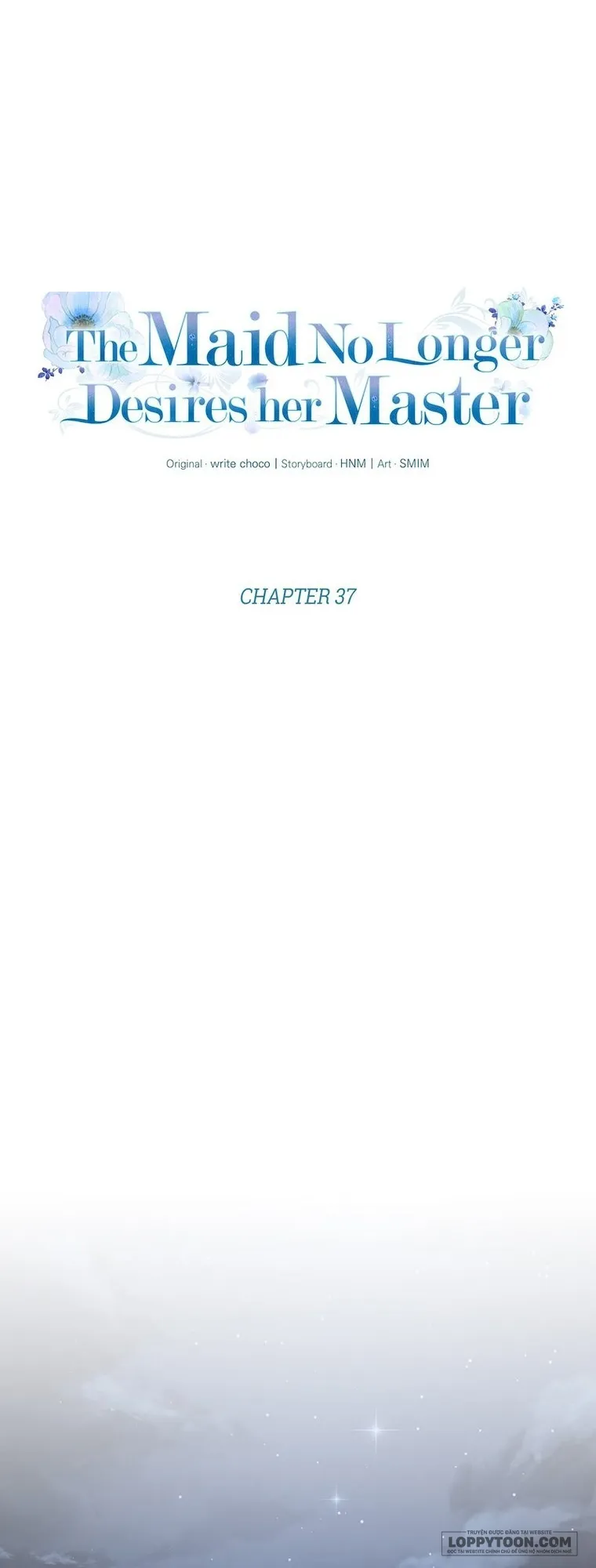 Hầu Nữ Không Còn Thèm Muốn Chủ Nhân Nữa - Chap 37 - Trang 14