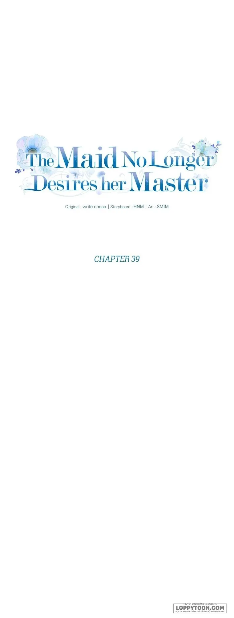 Hầu Nữ Không Còn Thèm Muốn Chủ Nhân Nữa - Chap 39 - Trang 12