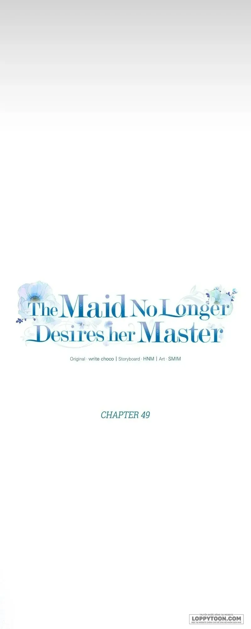 Hầu Nữ Không Còn Thèm Muốn Chủ Nhân Nữa - Chap 49 - Trang 13