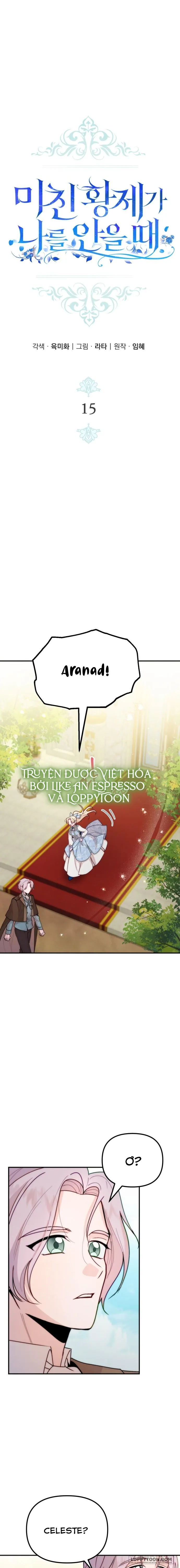 Hoàng Đế Điên Cuồng Ôm Lấy Tôi - Chap 15 - Trang 5