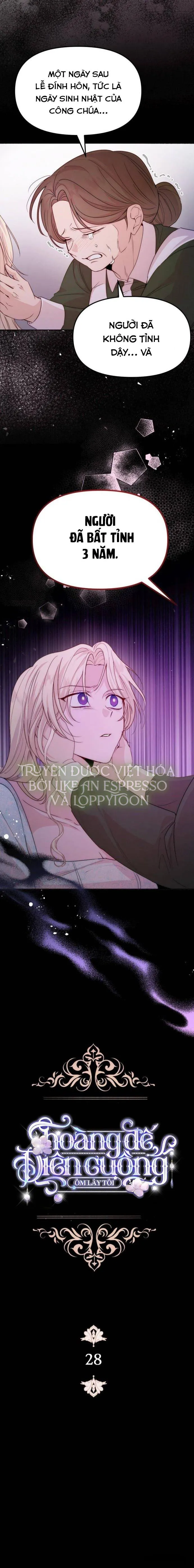 Hoàng Đế Điên Cuồng Ôm Lấy Tôi - Chap 28 - Trang 4