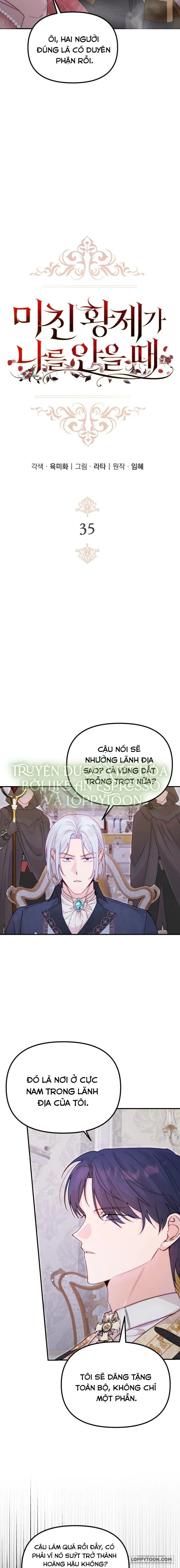 Hoàng Đế Điên Cuồng Ôm Lấy Tôi - Chap 35 - Trang 4
