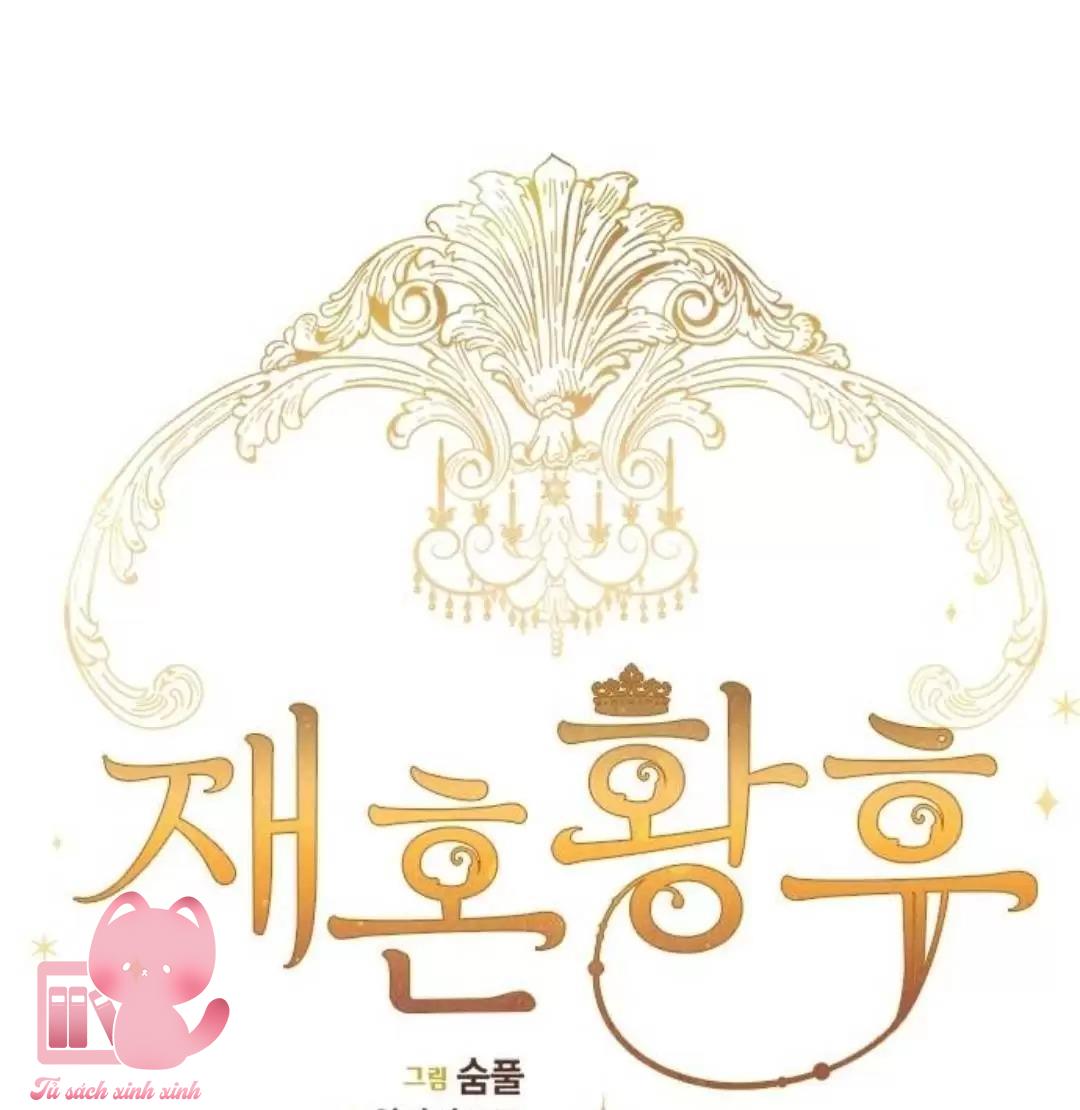 Hoàng Hậu Tái Hôn - Chap 10 - Trang 4