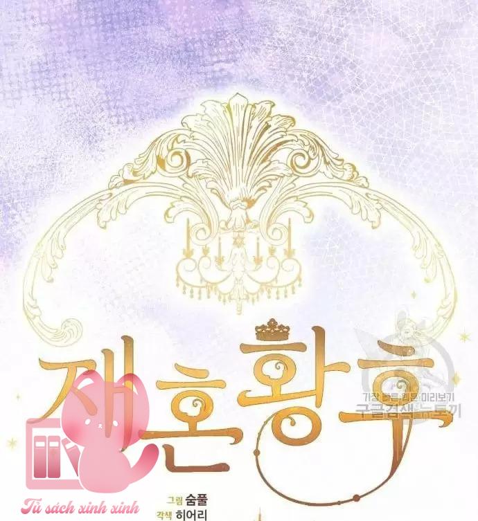 Hoàng Hậu Tái Hôn - Chap 130 - Trang 53