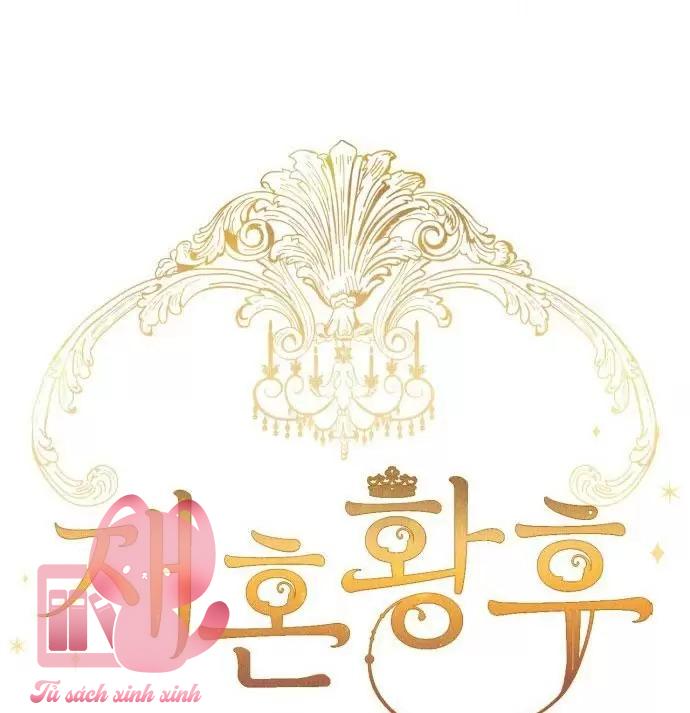 Hoàng Hậu Tái Hôn - Chap 140 - Trang 52