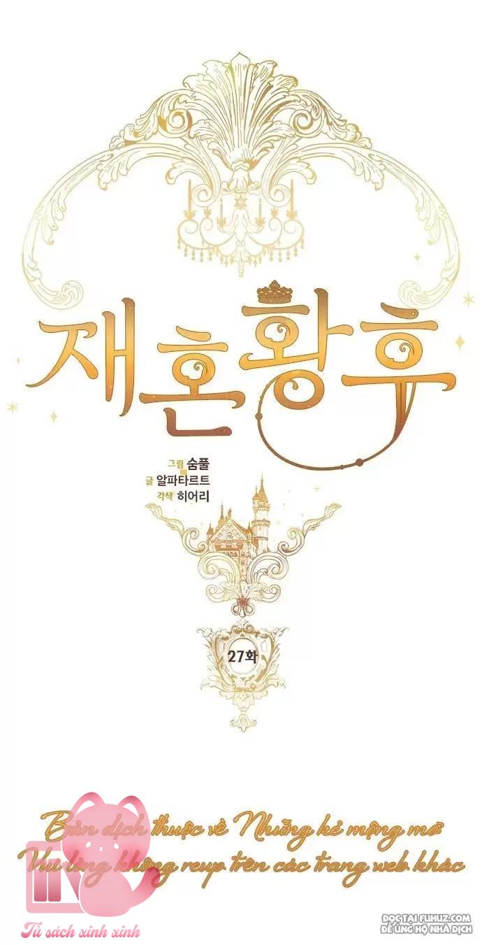 Hoàng Hậu Tái Hôn - Chap 27 - Trang 14