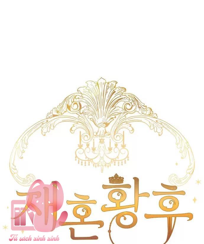 Hoàng Hậu Tái Hôn - Chap 52 - Trang 10