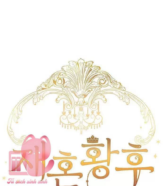 Hoàng Hậu Tái Hôn - Chap 55 - Trang 24