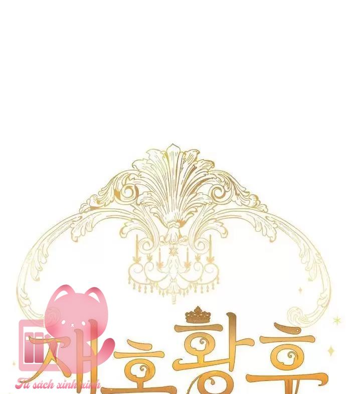 Hoàng Hậu Tái Hôn - Chap 61 - Trang 23