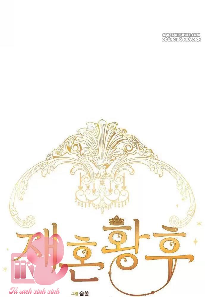 Hoàng Hậu Tái Hôn - Chap 77 - Trang 7