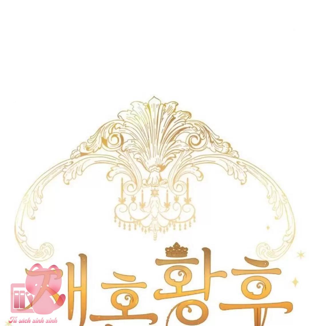 Hoàng Hậu Tái Hôn - Chap 79 - Trang 49
