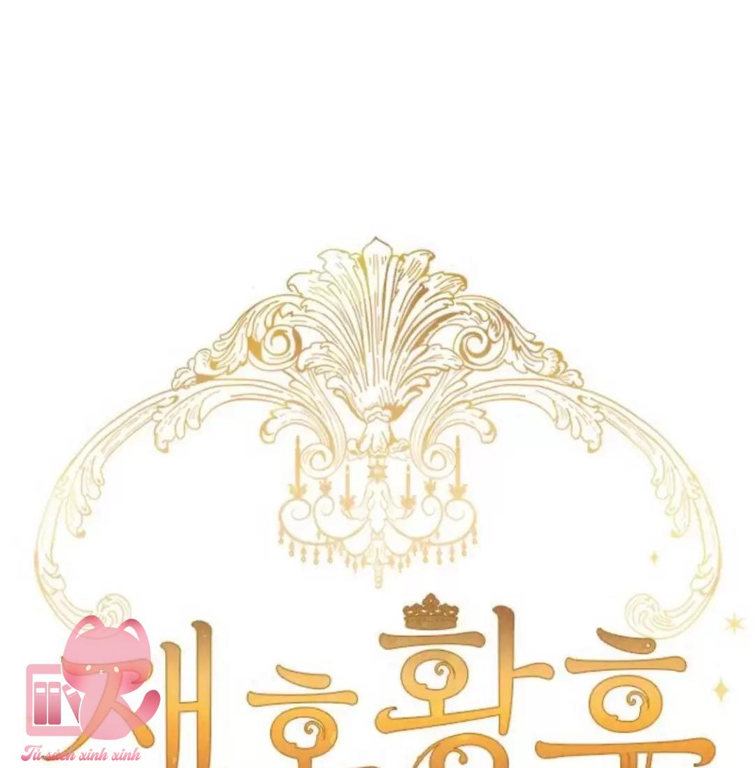 Hoàng Hậu Tái Hôn - Chap 82 - Trang 3