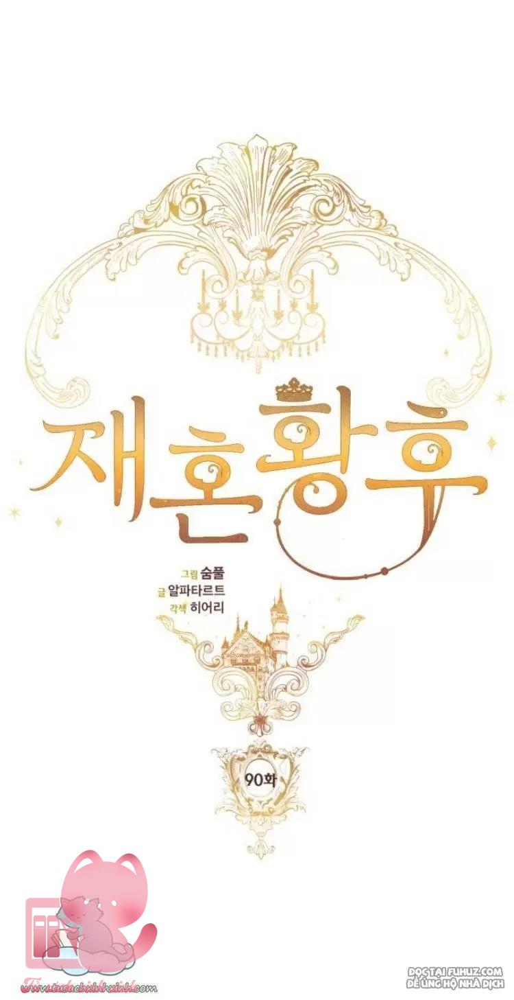 Hoàng Hậu Tái Hôn - Chap 90 - Trang 17