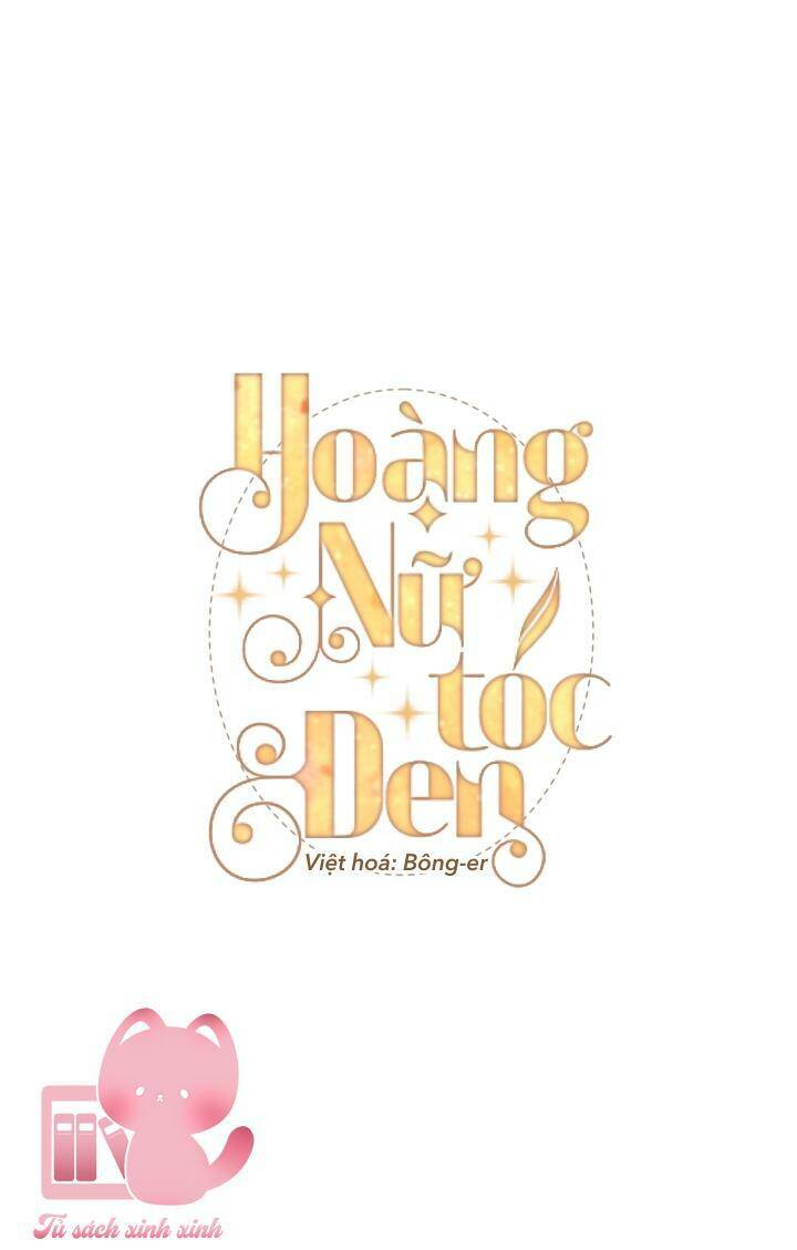 Hoàng Nữ Tóc Đen - Chap 38 - Trang 2
