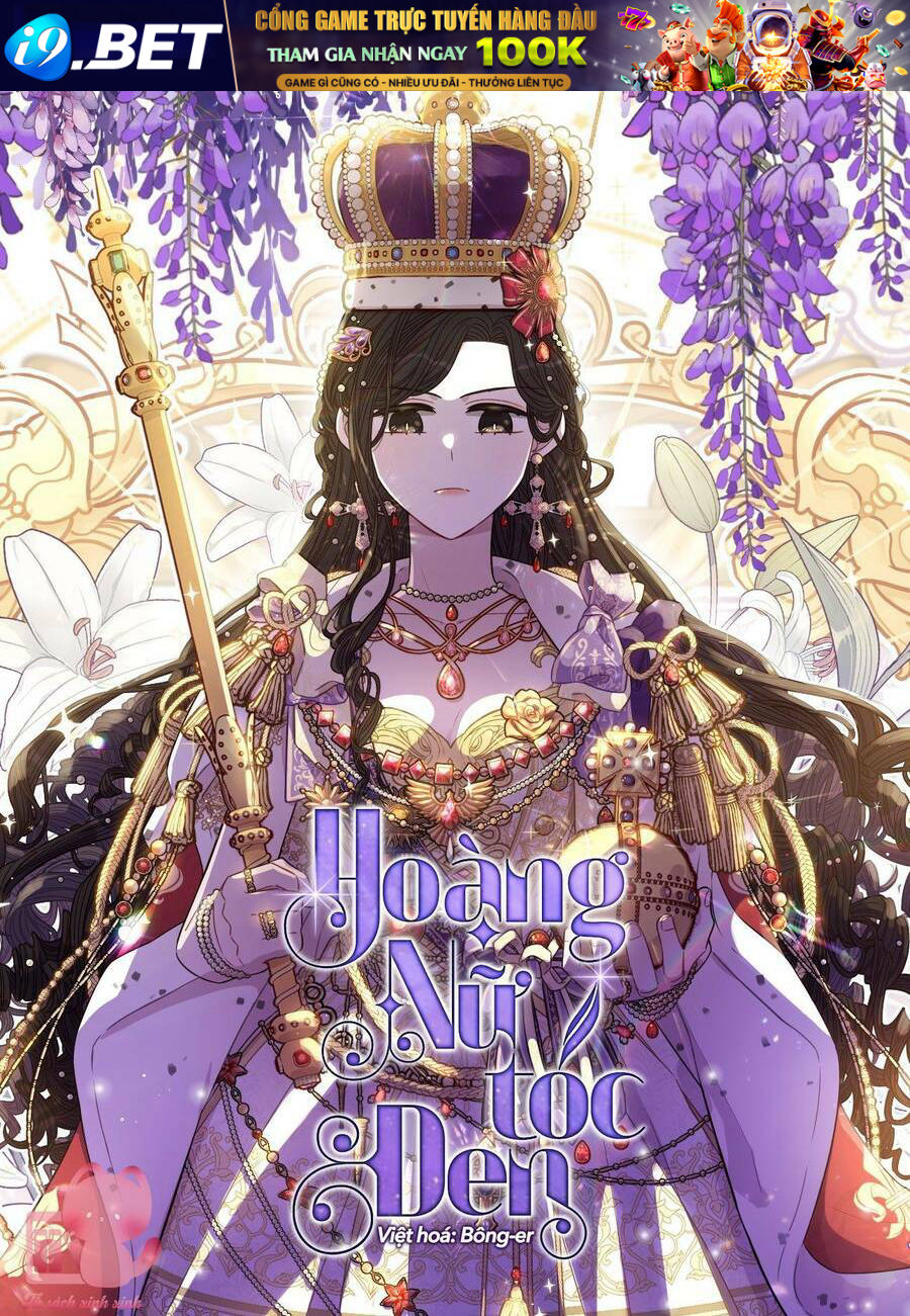 Hoàng Nữ Tóc Đen - Chap 50 - Trang 1