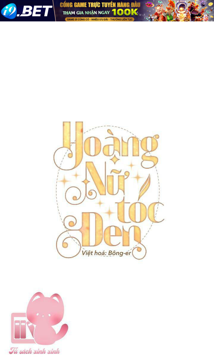 Hoàng Nữ Tóc Đen - Chap 65 - Trang 3