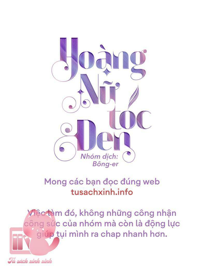 Hoàng Nữ Tóc Đen - Chap 76 - Trang 3