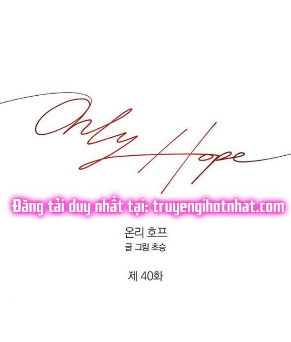 Hy Vọng Duy Nhất - Chap 40.1 - Trang 55