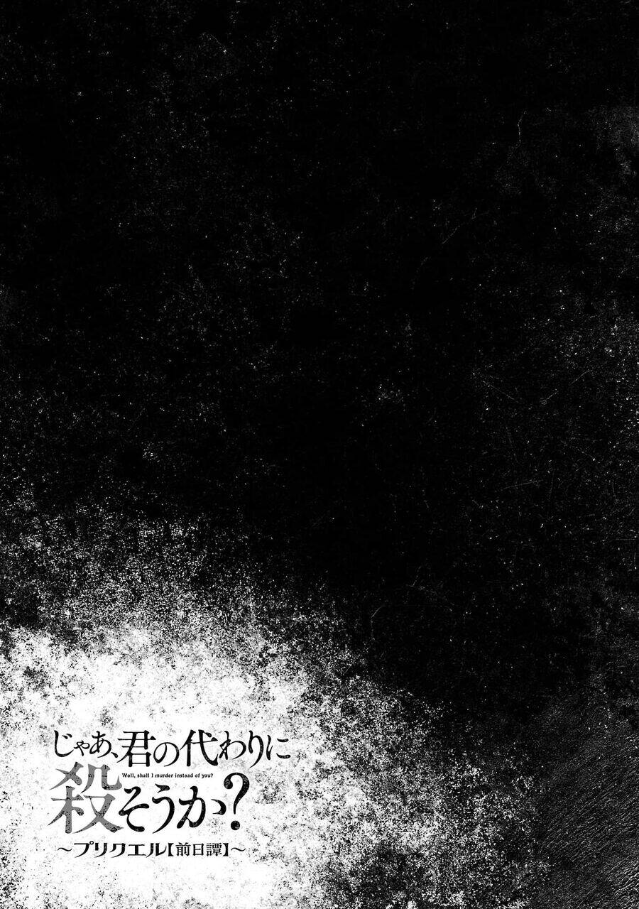Jaa Kimi No Kawari Ni Korosou Ka ~ Prequel (Tiền truyện) - Chap 30 - Trang 24