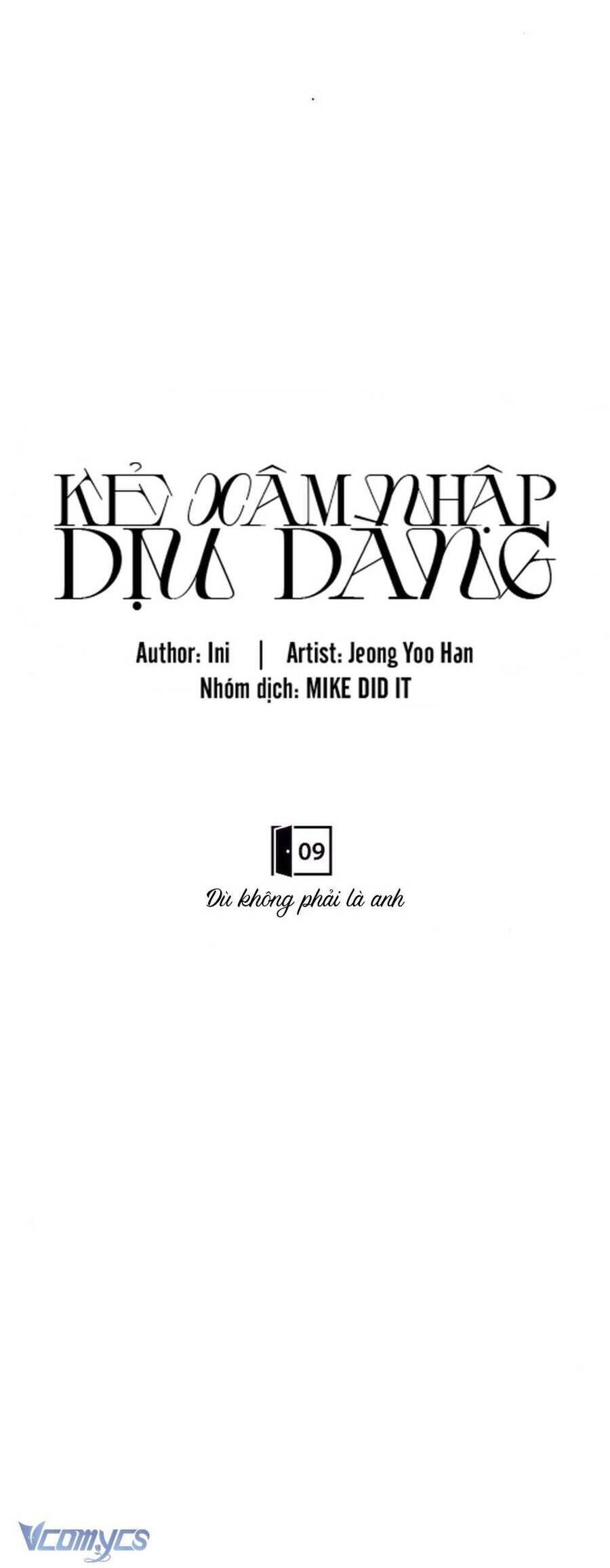 Kẻ Xâm Nhập Dịu Dàng - Chap 9 - Trang 6