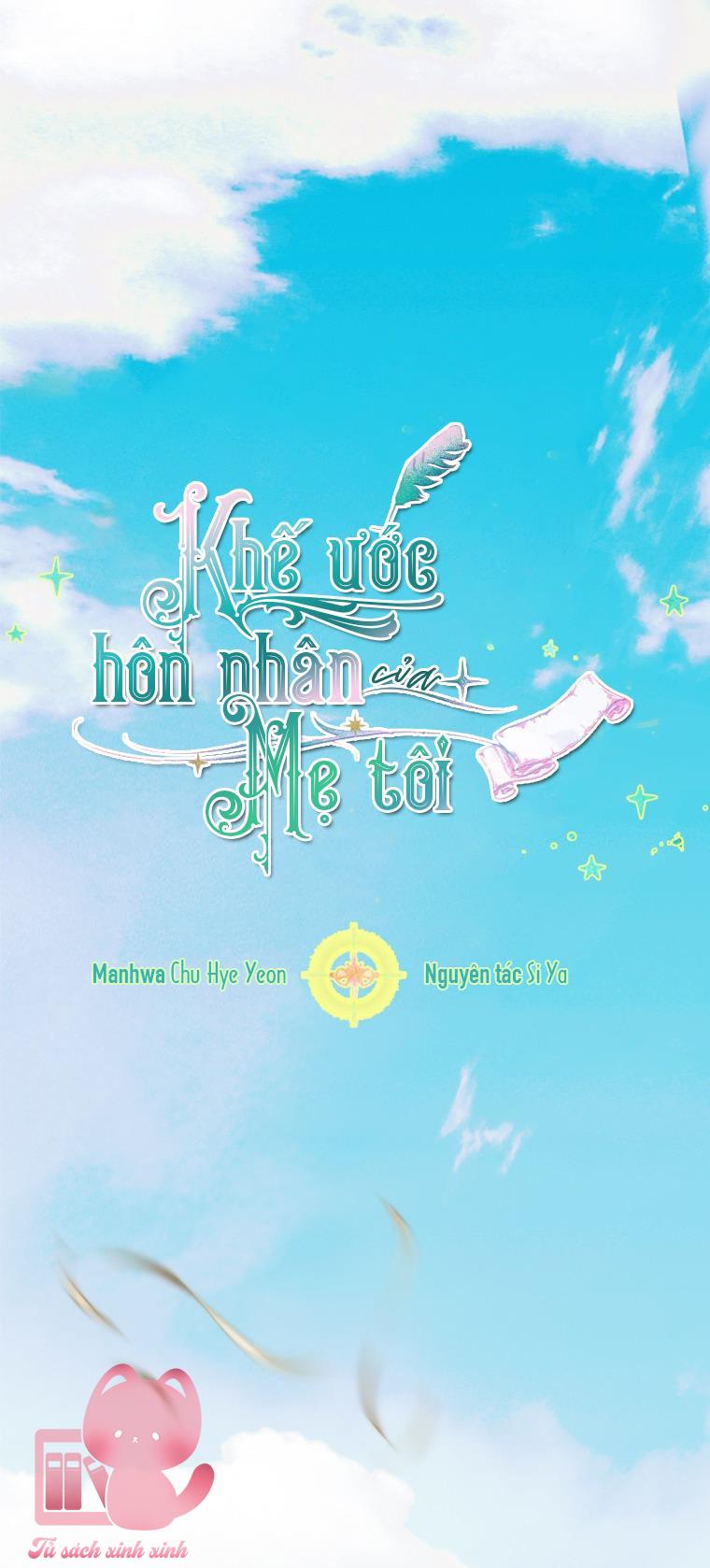 Khế Ước Hôn Nhân Của Mẹ Tôi - Chap 14 - Trang 4