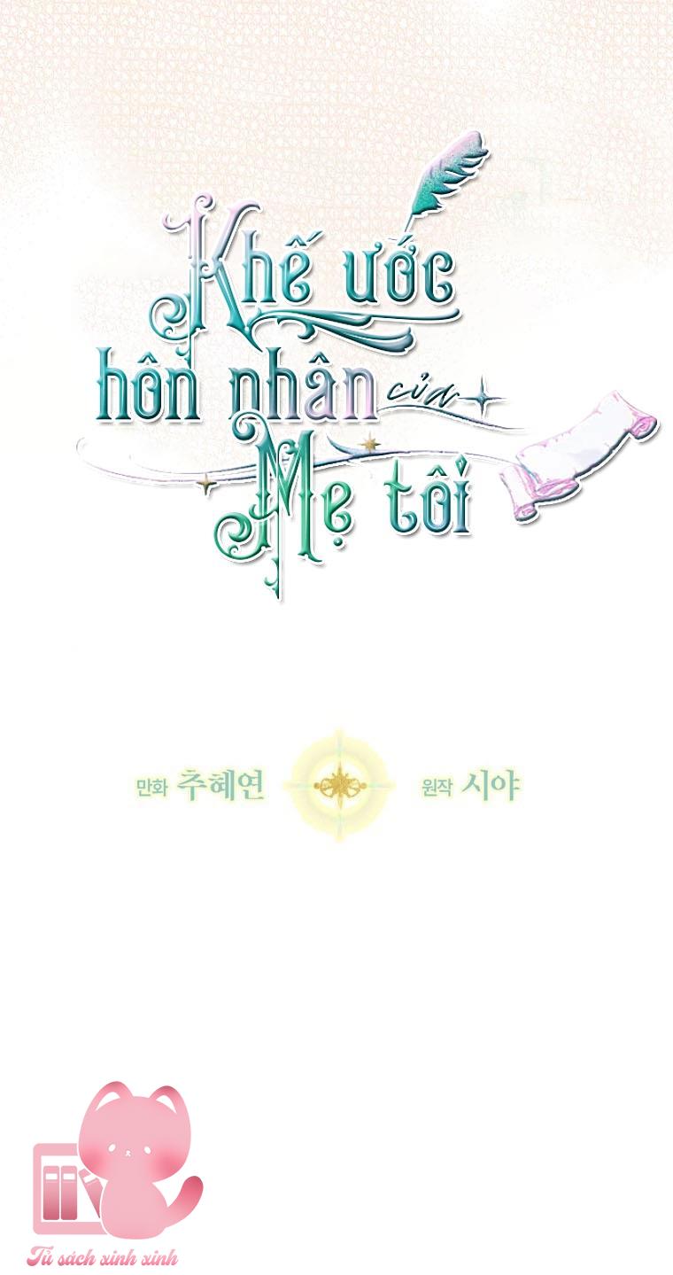 Khế Ước Hôn Nhân Của Mẹ Tôi - Chap 16 - Trang 3