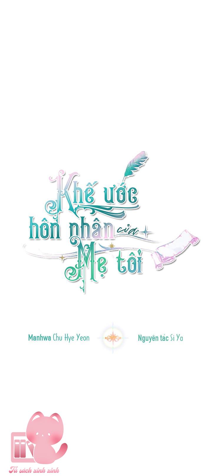 Khế Ước Hôn Nhân Của Mẹ Tôi - Chap 19 - Trang 5