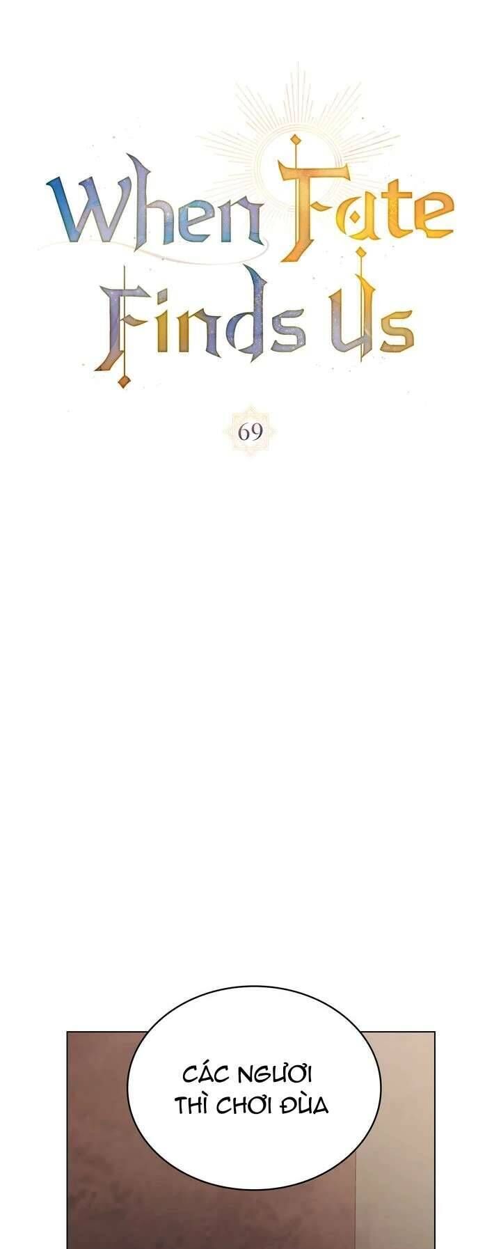 Khi Số Phận Tìm Đến Hai Ta - Chap 69 - Trang 31