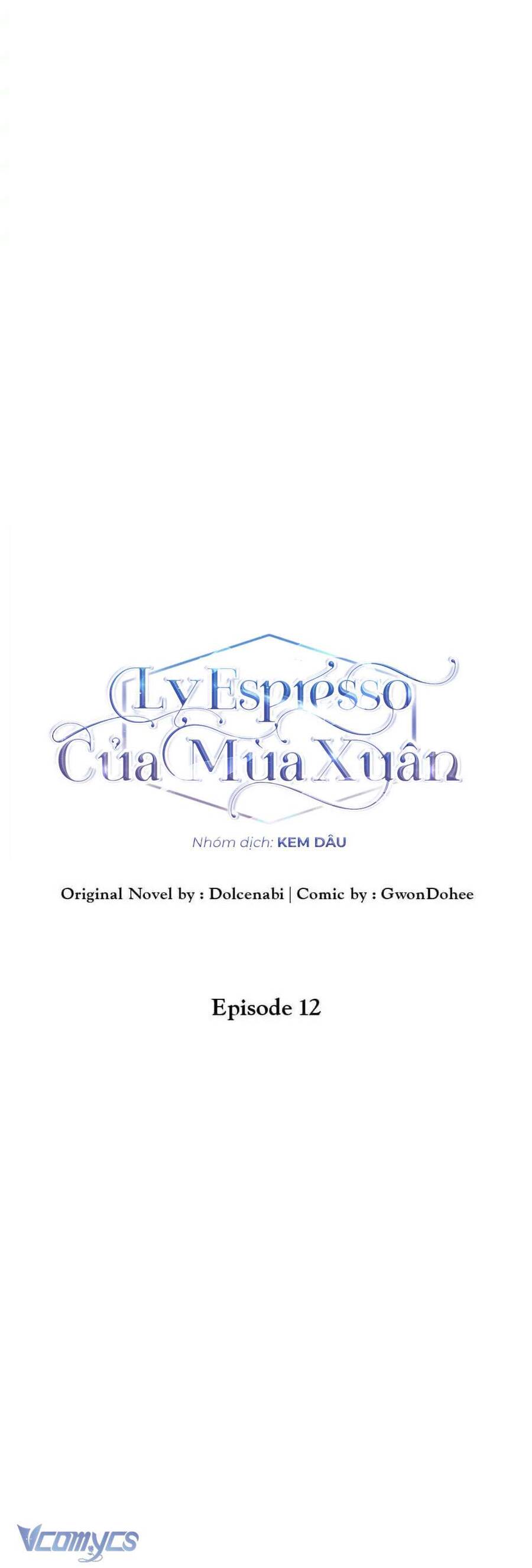 Ly Espresso Của Mùa Xuân - Chap 12 - Trang 9