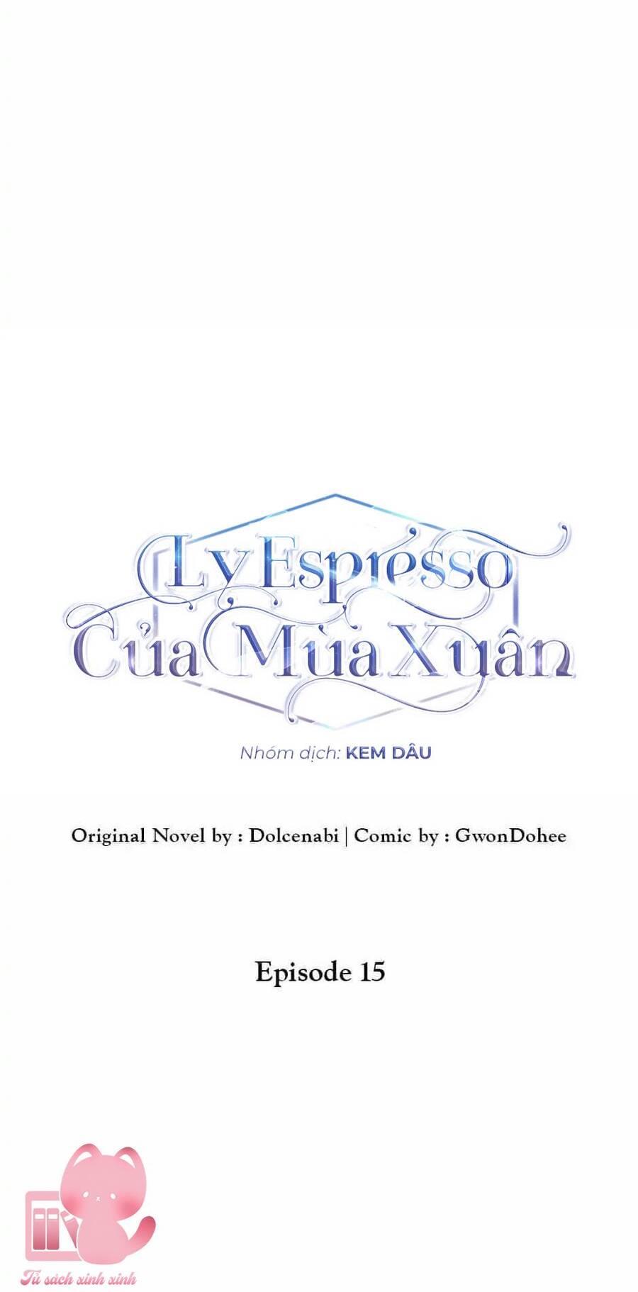 Ly Espresso Của Mùa Xuân - Chap 15 - Trang 15