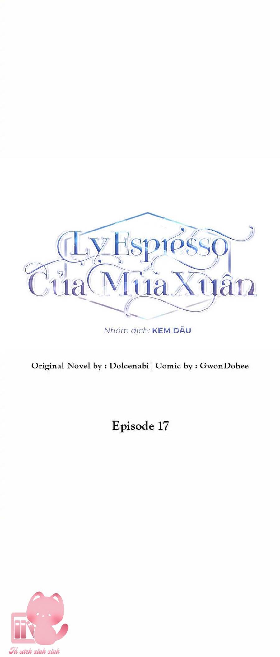 Ly Espresso Của Mùa Xuân - Chap 17 - Trang 11