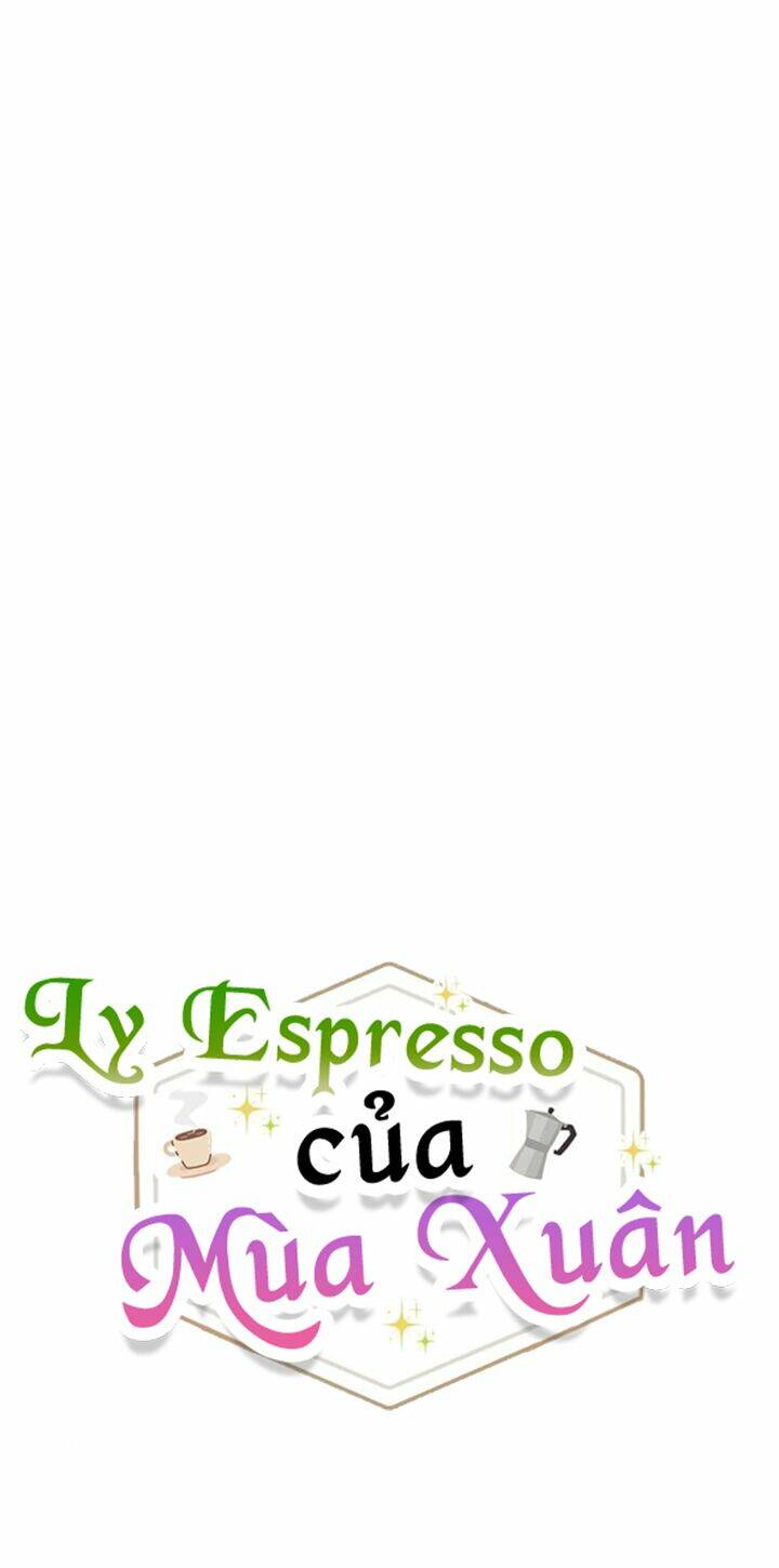 Ly Espresso Của Mùa Xuân - Chap 2 - Trang 12