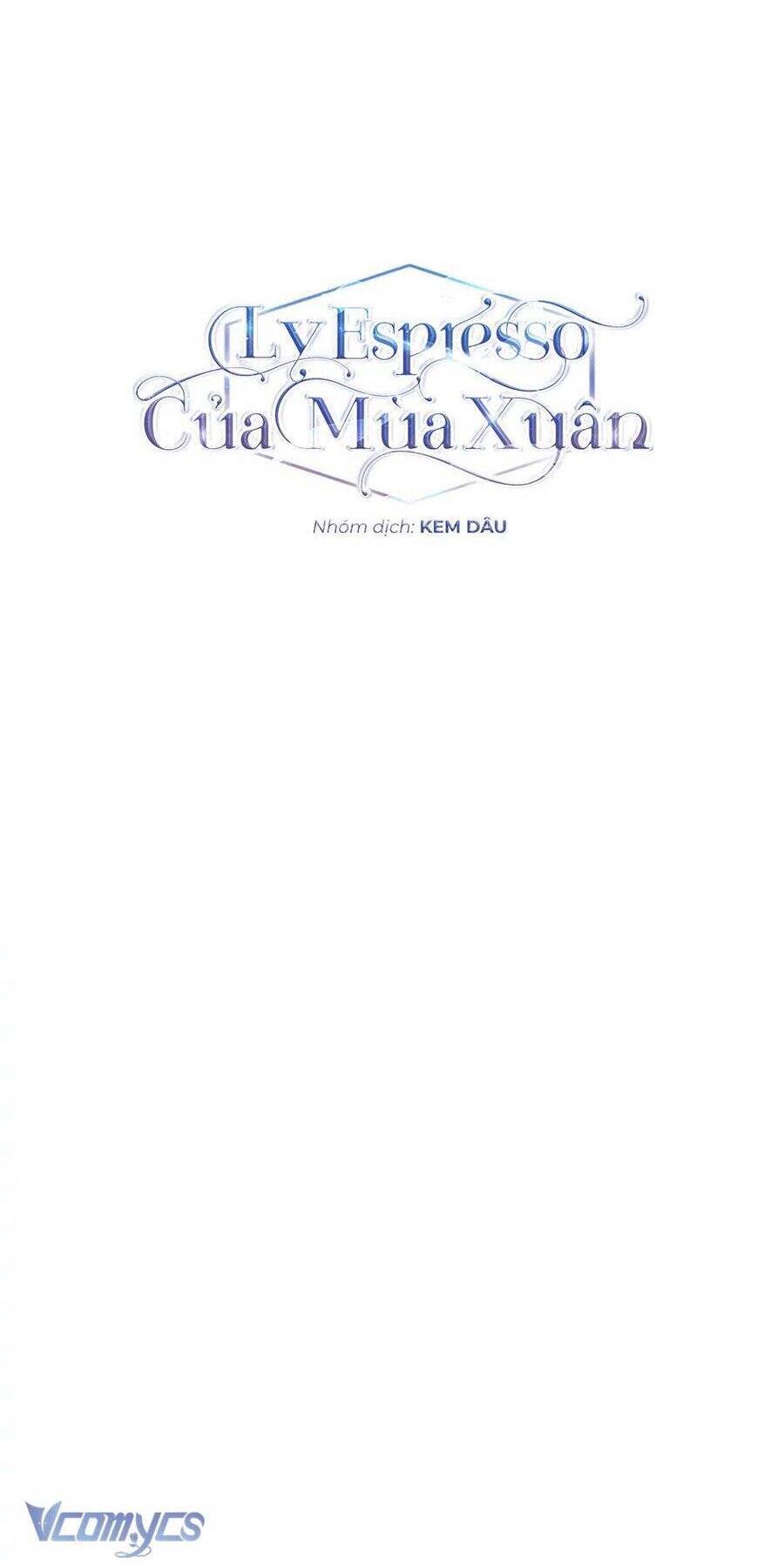 Ly Espresso Của Mùa Xuân - Chap 27 - Trang 11