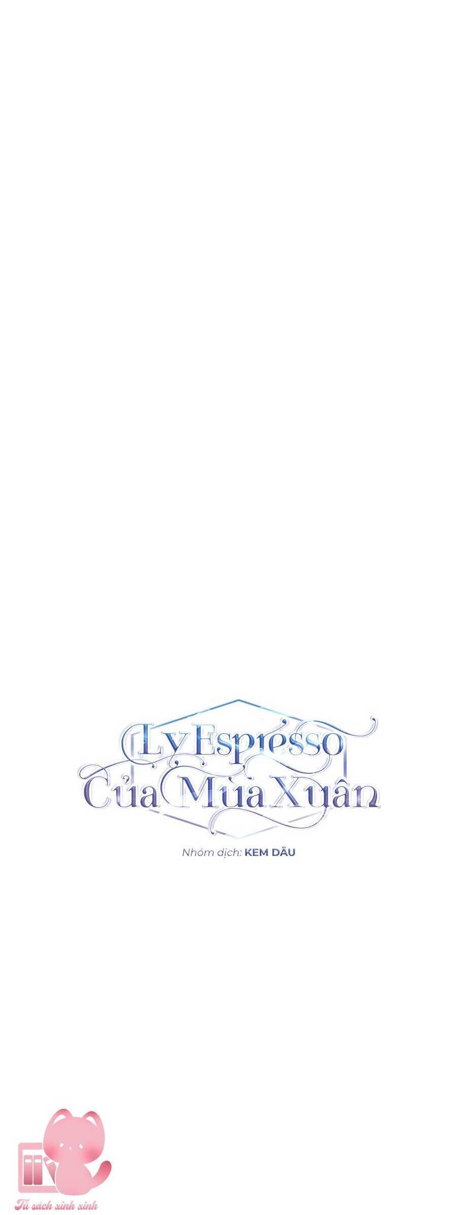 Ly Espresso Của Mùa Xuân - Chap 28 - Trang 10