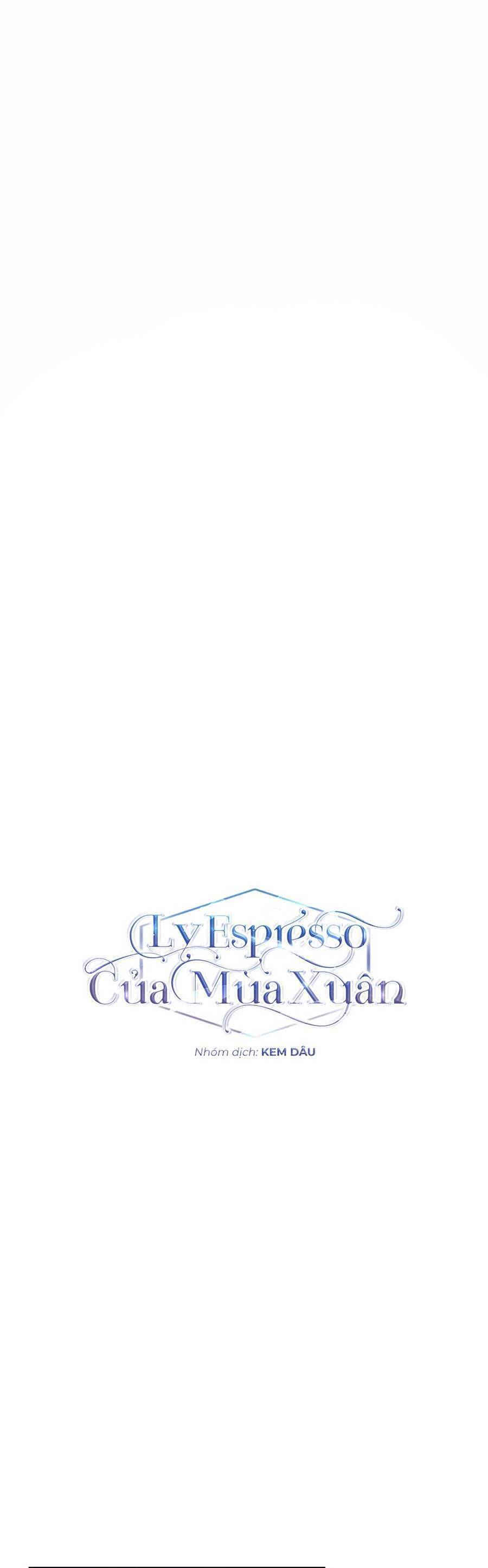 Ly Espresso Của Mùa Xuân - Chap 30 - Trang 14