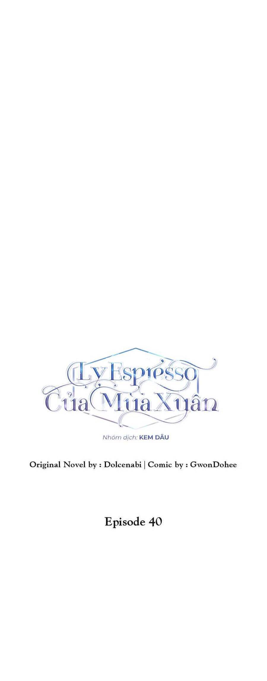Ly Espresso Của Mùa Xuân - Chap 40 - Trang 15