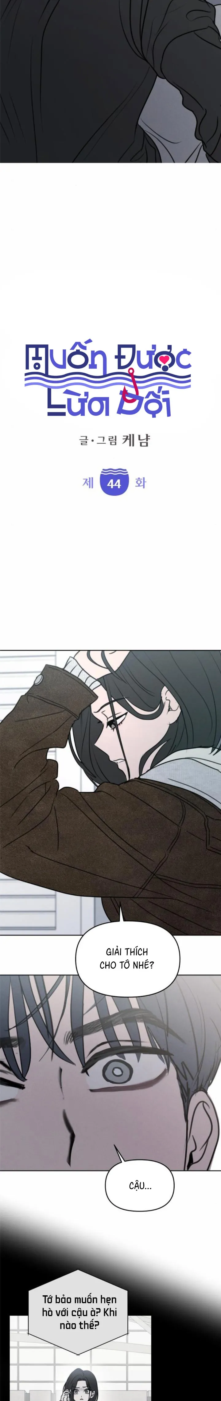 Muốn Được Lừa Dối - Chap 44 - Trang 2