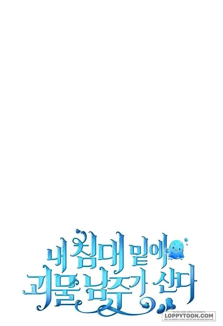 Nam Chính Quái Vật Sống Dưới Giường Tôi - Chap 19 - Trang 1
