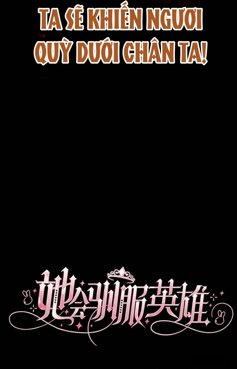 Nàng Sẽ Thuần Phục Những Anh Hùng - Chap 0 - Trang 28