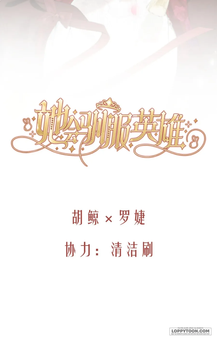 Nàng Sẽ Thuần Phục Những Anh Hùng - Chap 22 - Trang 2