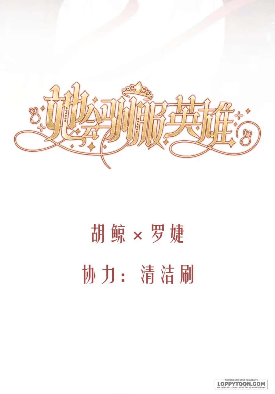 Nàng Sẽ Thuần Phục Những Anh Hùng - Chap 25 - Trang 7