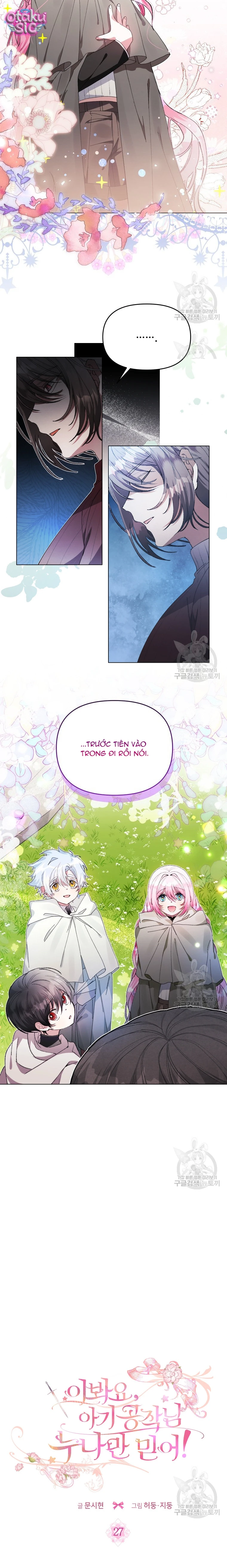 Này Tiểu Công Tước Chỉ Cần Tin Tưởng Tôi!!! - Chap 27 - Trang 7