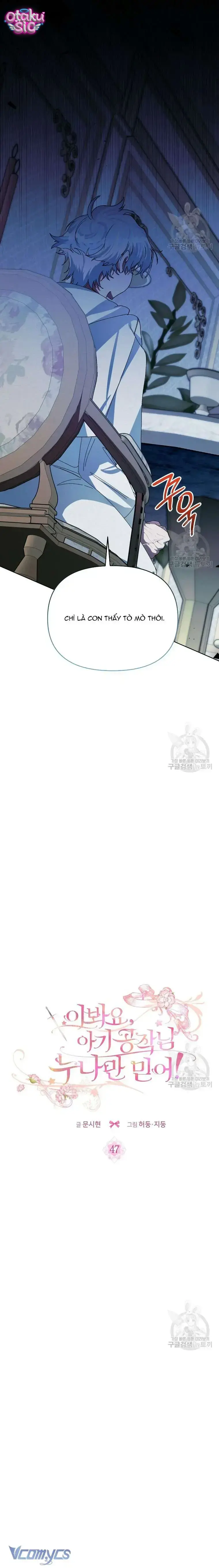 Này Tiểu Công Tước Chỉ Cần Tin Tưởng Tôi!!! - Chap 47 - Trang 9