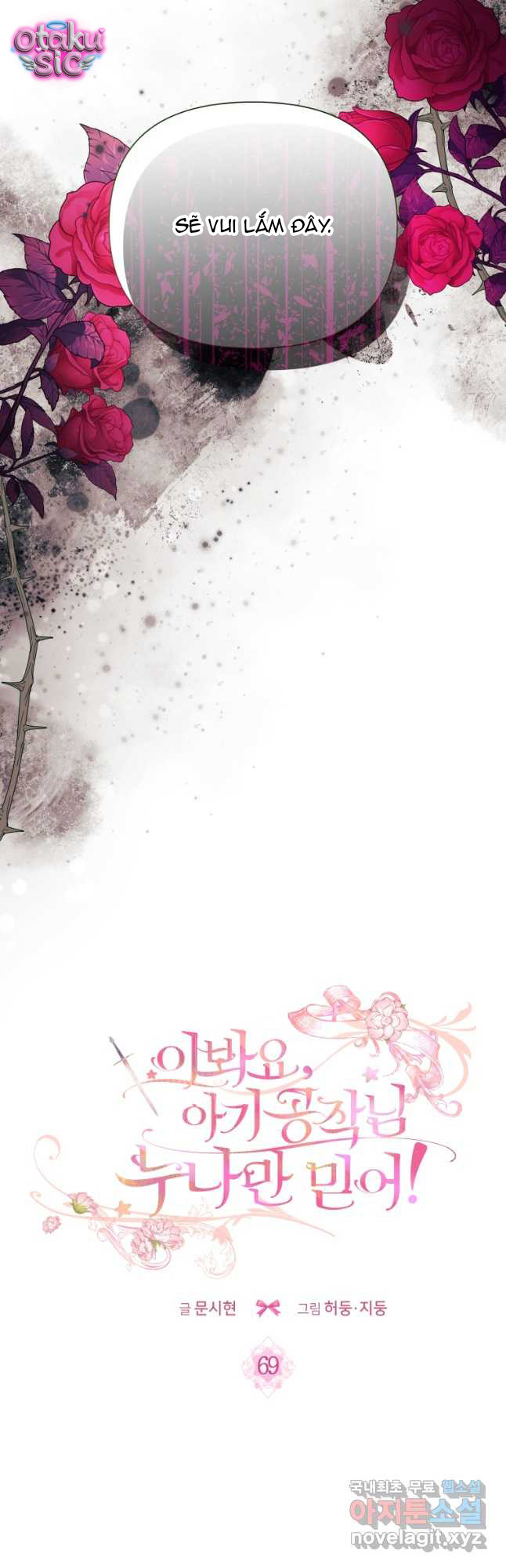 Này Tiểu Công Tước Chỉ Cần Tin Tưởng Tôi!!! - Chap 69 - Trang 21