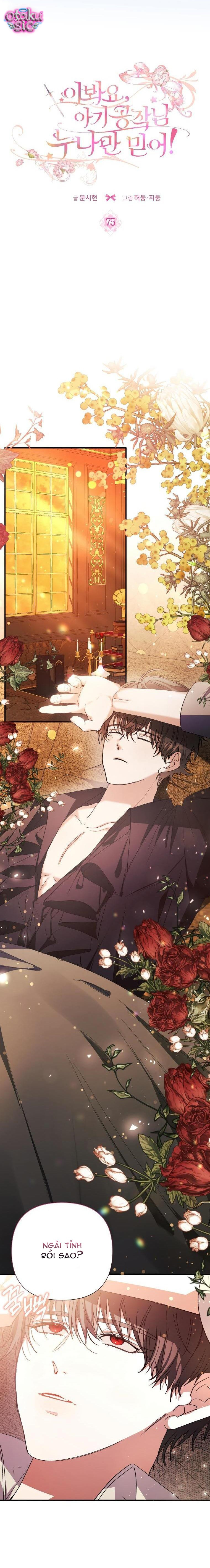 Này Tiểu Công Tước Chỉ Cần Tin Tưởng Tôi!!! - Chap 75 - Trang 21