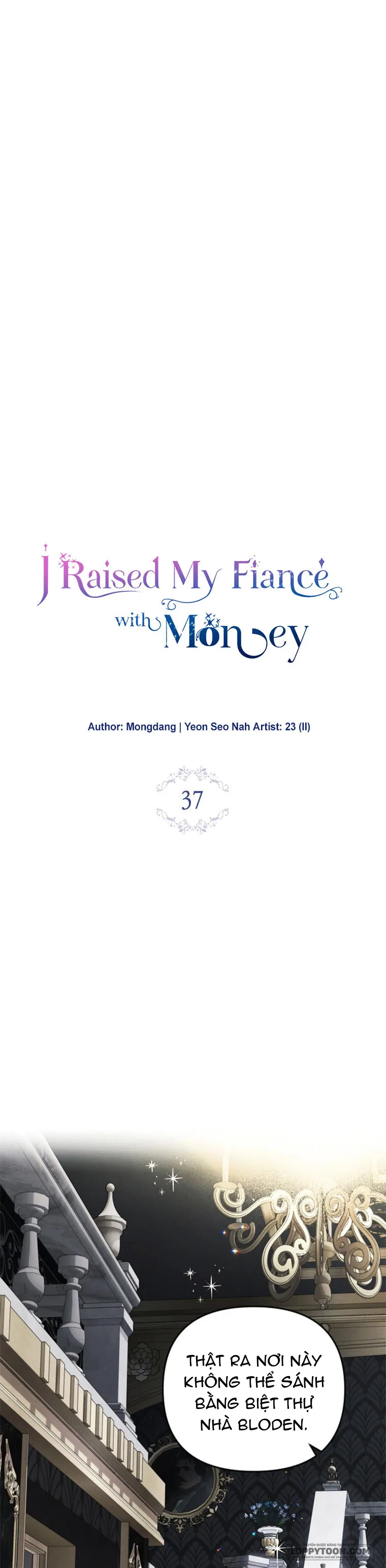 Nuôi Vị Hôn Phu Bằng Tiền Bạc - Chap 37 - Trang 6