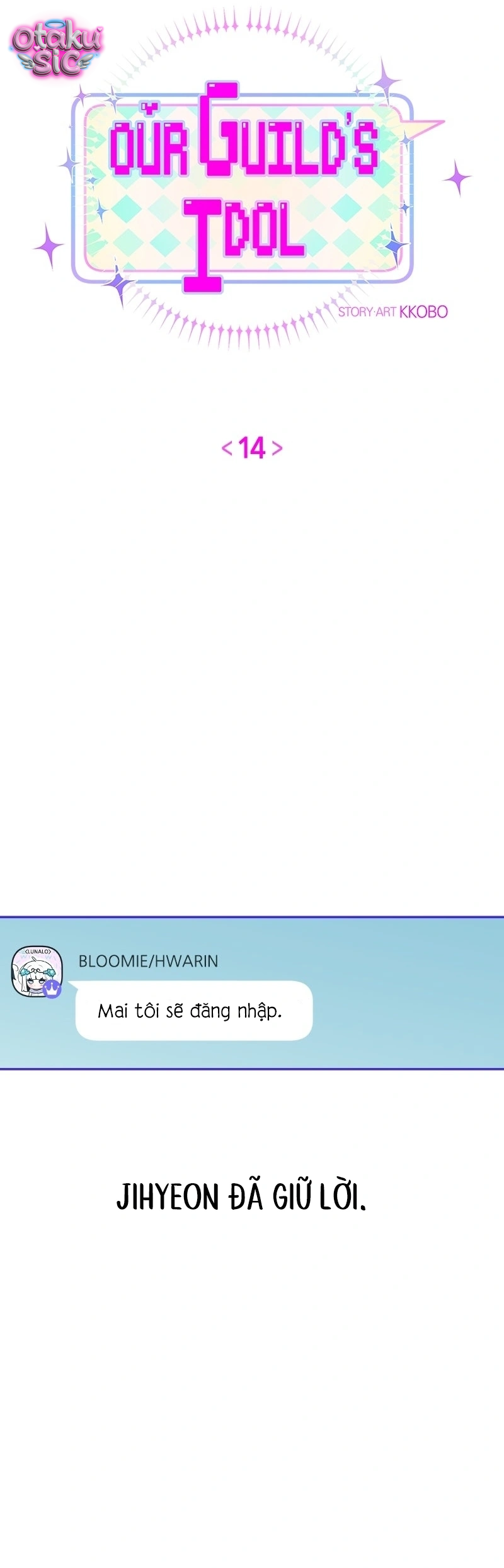 Our Guild's Idol - Chap 14 - Trang 9
