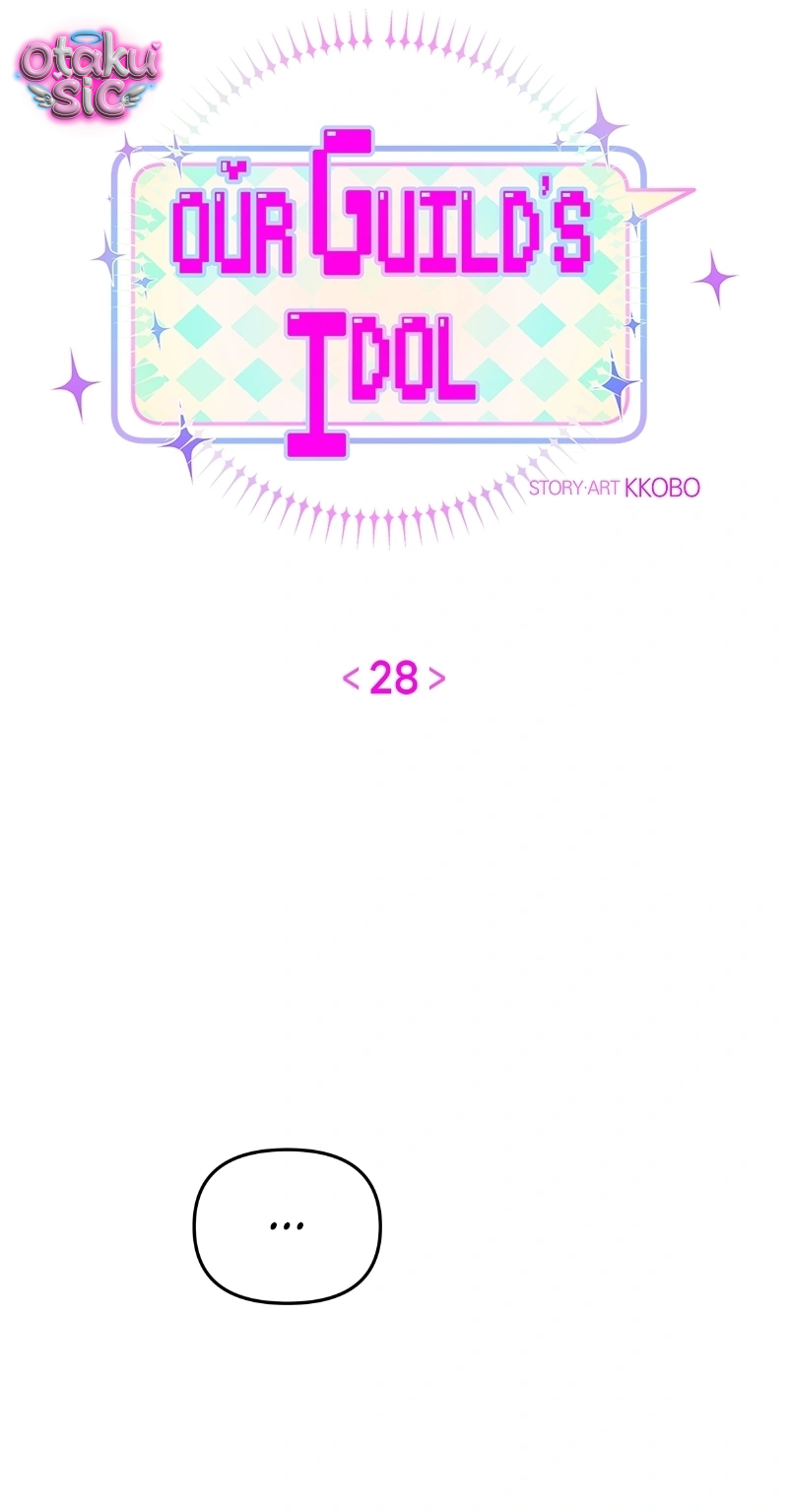 Our Guild's Idol - Chap 28 - Trang 5